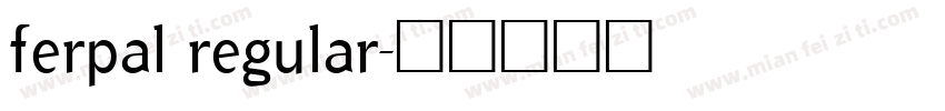 ferpal regular字体转换